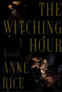 A book cover featuring the title "The Witching Hour" and the author's name, Anne Rice, prominently displayed. The design includes elements that may suggest a mystical or supernatural theme.